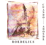 Roedelius - Cuando Adonde